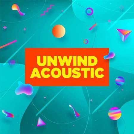 Unwind Acoustic (2022) торрент