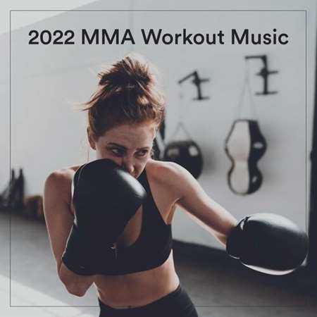 2022 MMA Workout Music
