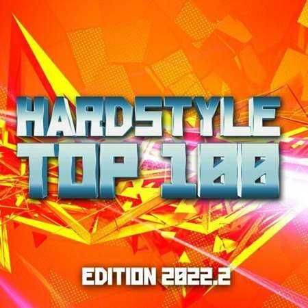 Hardstyle Top 100 Edition 2022.2 (2022) торрент