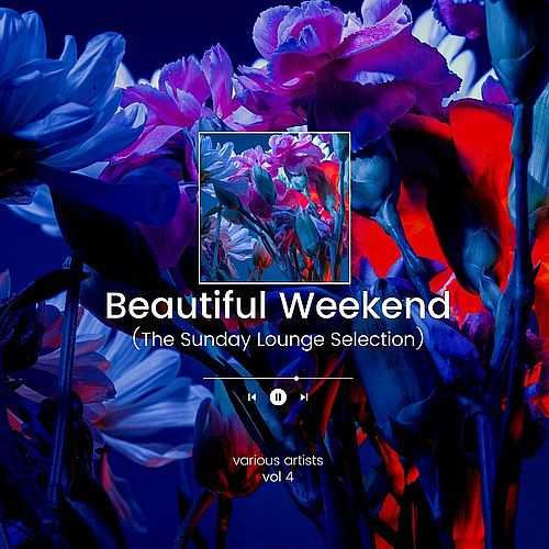 Beautiful Weekend [Vol. 4] (2022) торрент