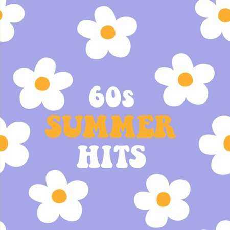 60s Summer Hits (2022) торрент