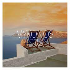 Mykonos Sunset Chil-Out, Vol. 1 (2022) торрент