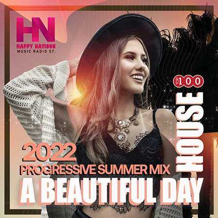 A Beautiful Day: Progressive Summer Mix (2022) торрент
