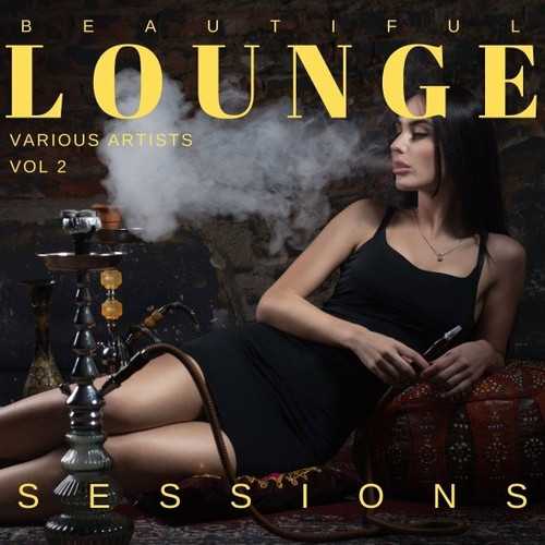 Beautiful Lounge Sessions [Vol. 2] (2022) торрент