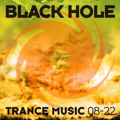 Black Hole Trance Music 08-22 (2022) торрент