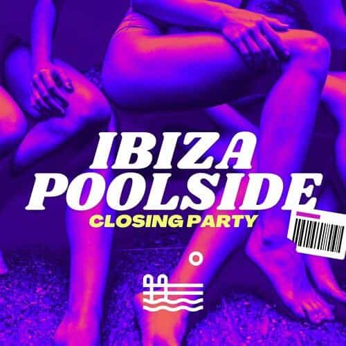 Ibiza Poolside Closing Party (2022) торрент
