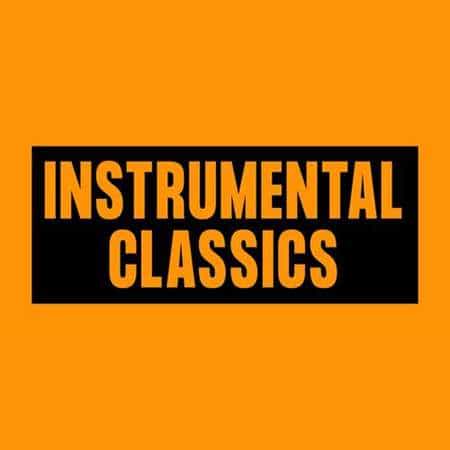 Instrumental Classics (2022) торрент