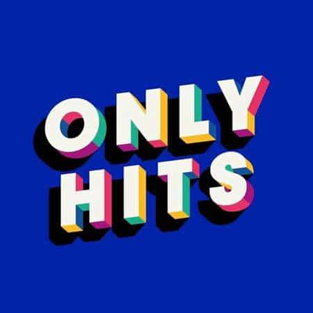 Only Hits (2022) торрент