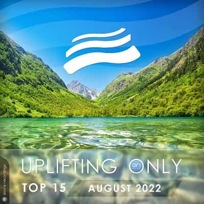 Uplifting Only Top 15: August (Extended Mixes)