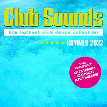 Club Sounds Summer [3CD] 2022 (2022) торрент