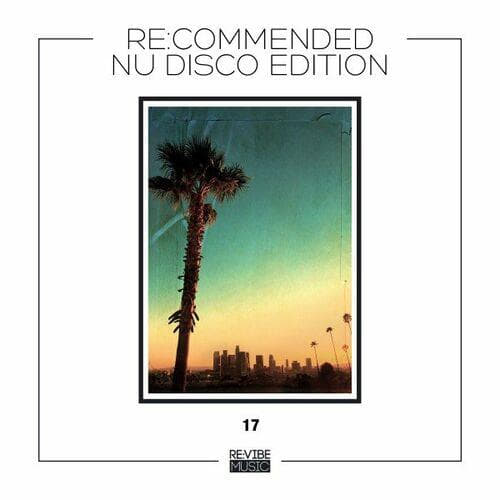 Re:Commended - Nu Disco Edition Vol. 17 (2022) торрент