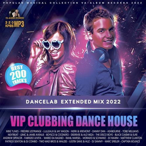 Vip Clubbing Dance House (2022) торрент