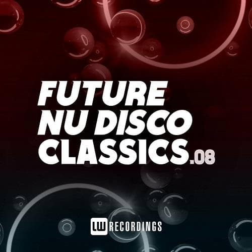 Future Nu Disco Classics Vol. 08