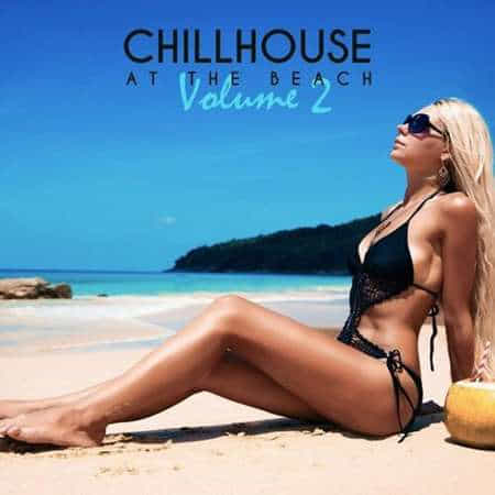 Chillhouse at the Beach, Vol.2 (2022) торрент