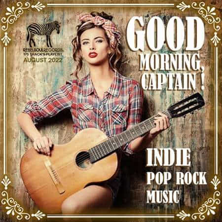 Good Morning Captain: Indie Pop-Rock Music