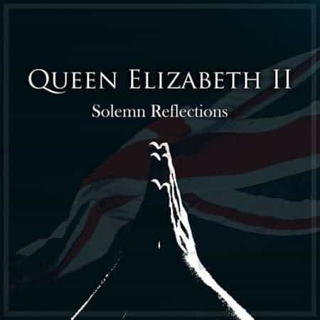 Queen Elizabeth II: Solemn Reflections (2022) торрент