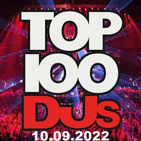 Top 100 DJs Chart [10.09] 2022