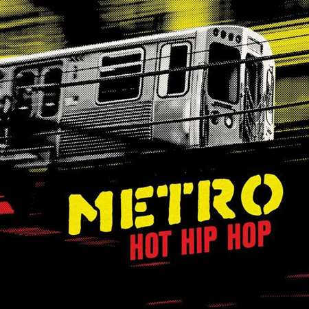 Metro - Hot Hip Hop (2022) торрент