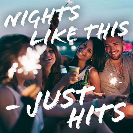 Nights Like This - Just Hits (2022) торрент
