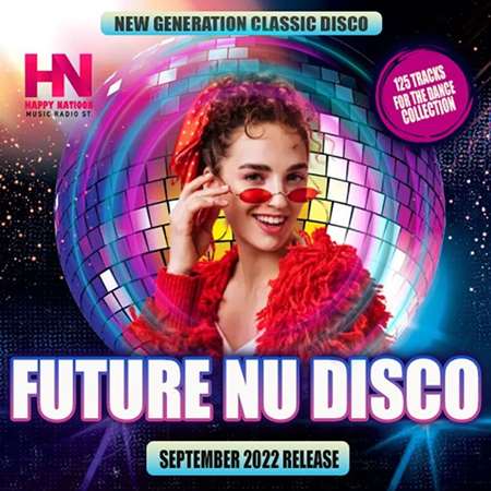 Happy Nation: Future Nu Disco (2022) торрент
