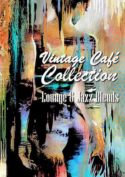 Vintage Cafe Collection: Lounge &amp; Jazz Blends (2022) торрент