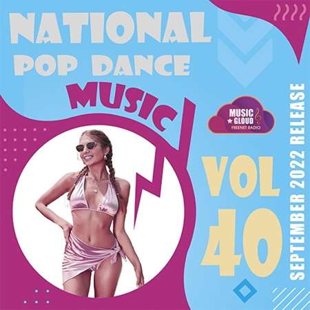 National Pop Dance Music [Vol.40] (2022) торрент