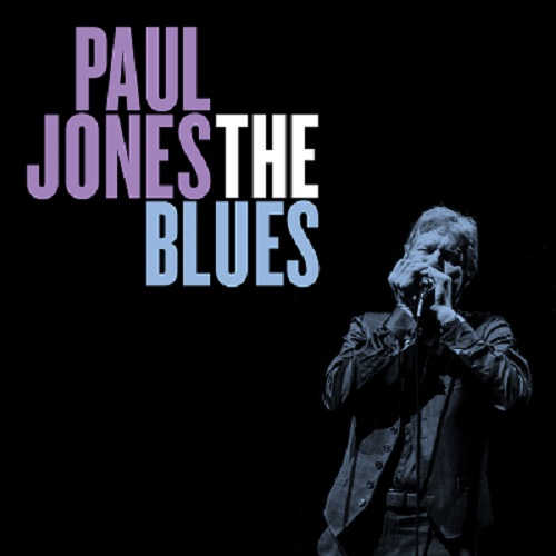 Paul Jones: The Blues (2022) торрент