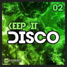 Keep It Disco Vol. 02 (2022) торрент