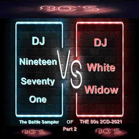 DJ1971 vs. DJ White - Widow The Battle Sampler Of The 80-90s [01-06] (2021) торрент