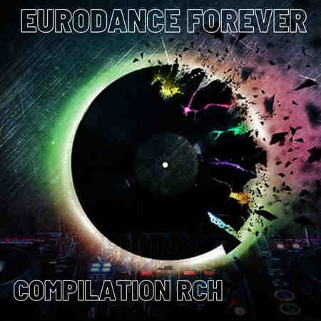 Eurodance Forever (2022) торрент
