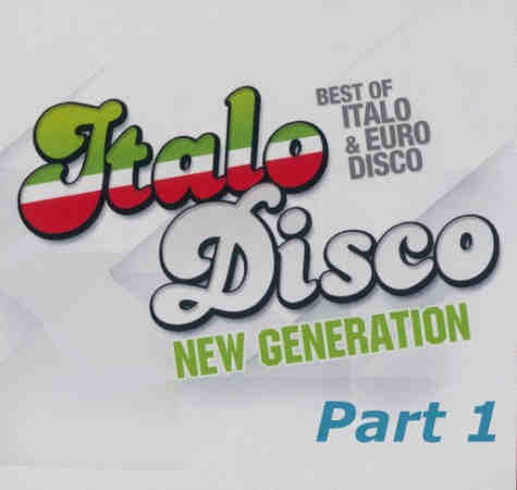 New Generation Of Italo & Euro Disco part 1 (2021) торрент