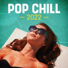 Pop Chill 2022 (2022) торрент