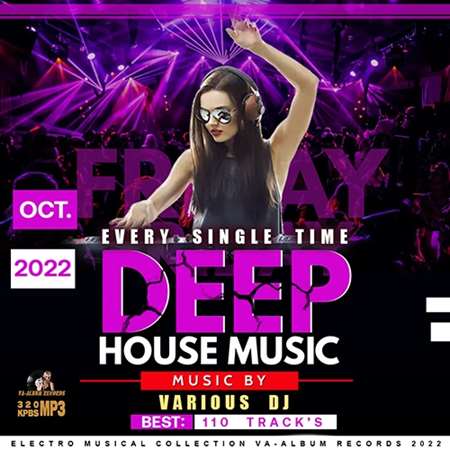 Every Single Time: Friday Deep House Music (2022) торрент