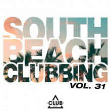 South Beach Clubbing Vol. 31 (2022) торрент