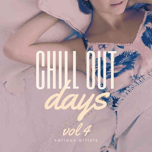 Chill Out Days [Vol. 4] (2022) торрент