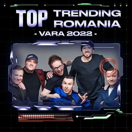Top Trending Romania - Vara 2022 [Explicit] (2022) торрент