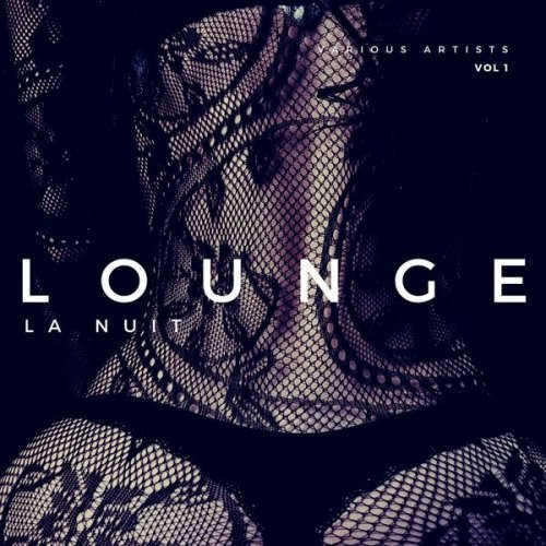 Lounge La Nuit [Vol. 1] (2022) торрент