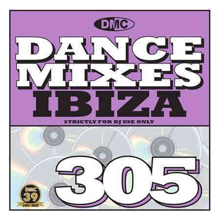 DMC Dance Mixes 305 Ibiza (2022) торрент