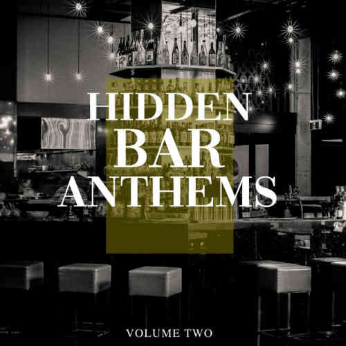 Hidden Bar Anthems, Vol. 2 (2022) торрент