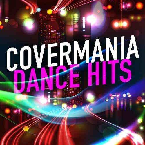 Covermania - Dance Hits (2022) торрент