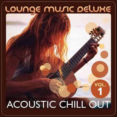 Lounge Music Deluxe: Acoustic Chill Out [Vol.1-3] (2022) торрент