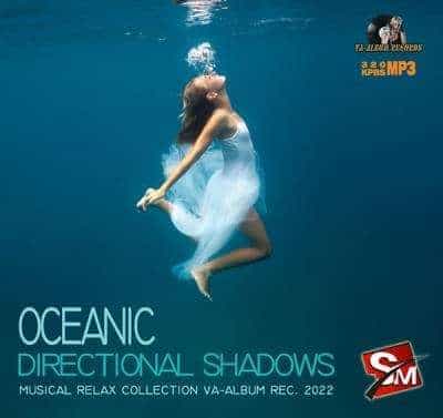 Oceanic Directional Shadows (2022) торрент