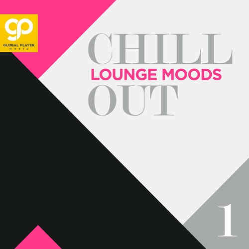 Chill Out Lounge Moods, Vol. 1 (2022) торрент
