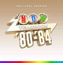 NOW - Yearbook 1980 - 1984: The Final Chapter (4CD) (2022) торрент