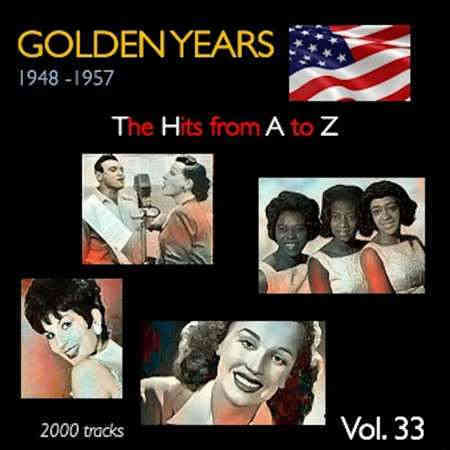 Golden Years 1948-1957. The Hits from A to Z [Vol. 33] (2022) торрент