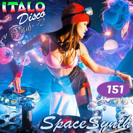 Italo Disco & SpaceSynth [151] ot Vitaly 72 (2022) торрент