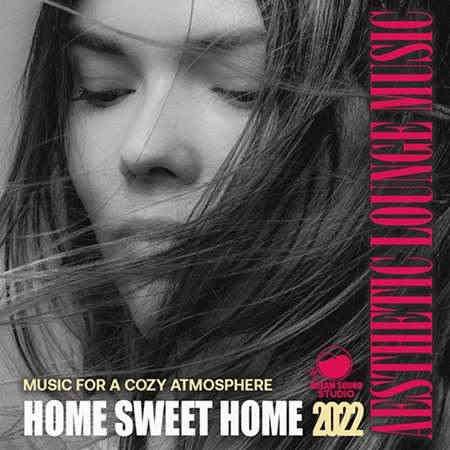 Home Sweet Home: Lounge Music (2022) торрент