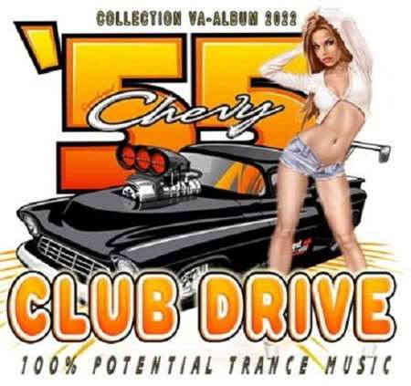 Club Drive: 100% Potential Trance Music (2022) торрент