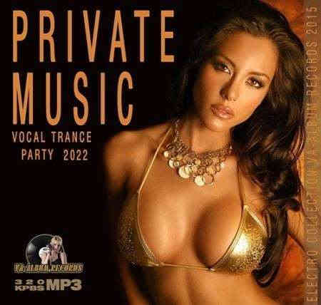 Private Music: Vocal Trance Party (2022) торрент