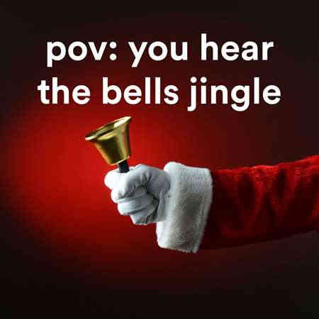 pov: you hear the bells jingle (2022) торрент